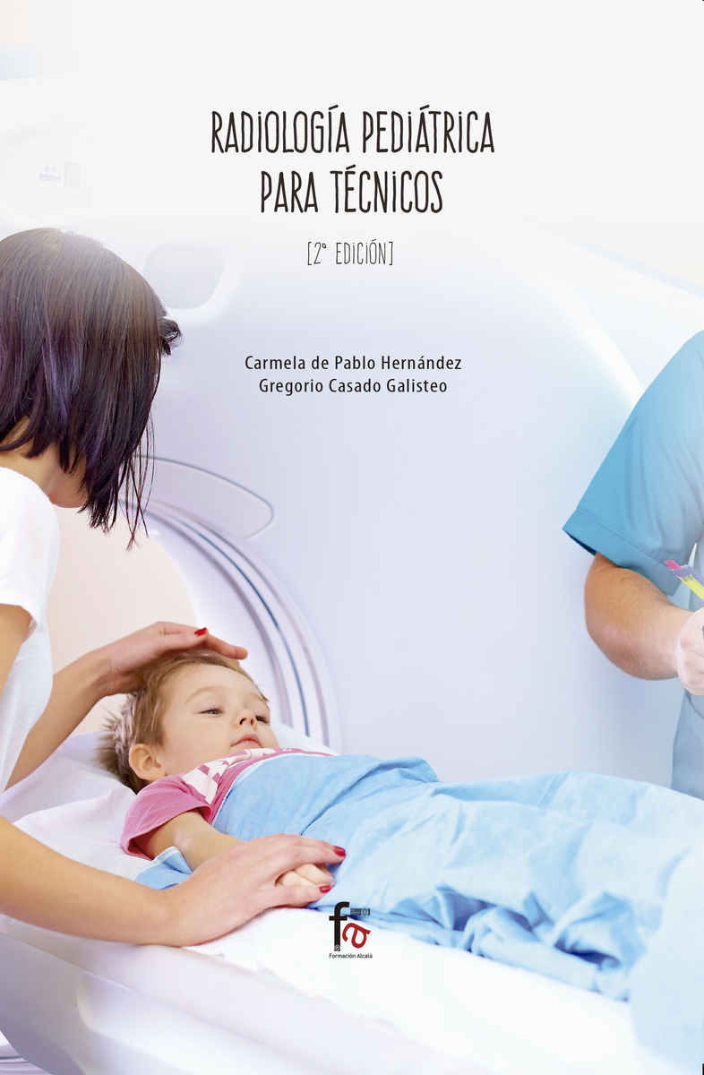 RADIOLOGÍA PEDIÁTRICA PARA TÉCNICOS-2 EDICIÓN: portada