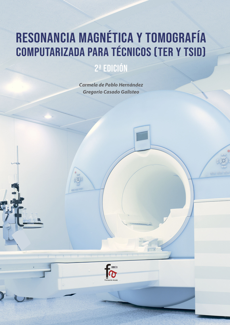 RESONANCIA MAGNÉTICA Y TOMOGRAFÍA COMPUTARIZADA PARA TÉCNICO: portada