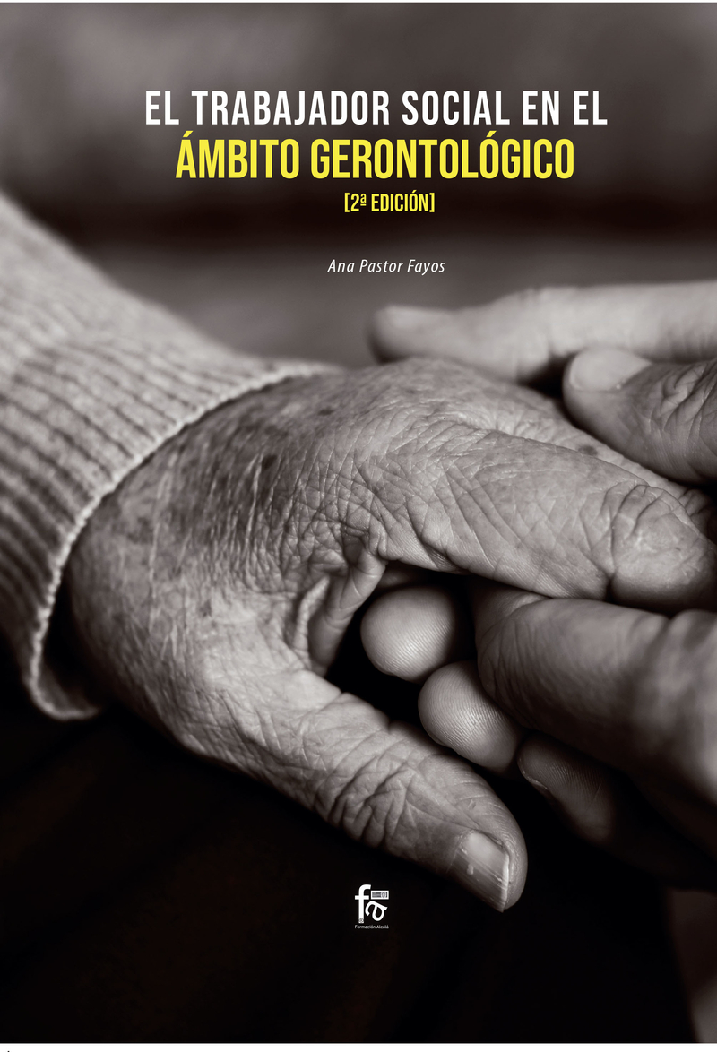 EL TRABAJADOR SOCIAL EN EL ÁMBITO GERONTOLÓGICO-2 EDICIÓN: portada
