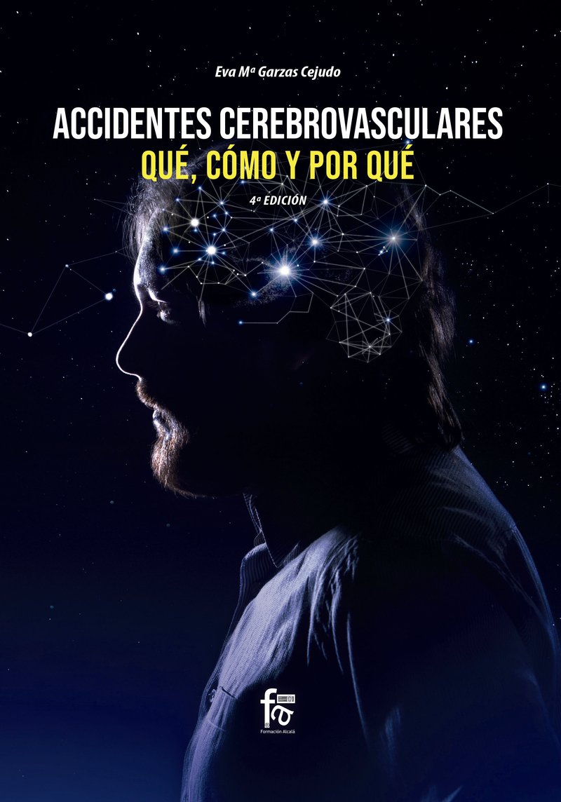 ACCIDENTES CEREBROVASCULARES.  QUÉ, CÓMO Y POR QUÉ-4ª ED: portada