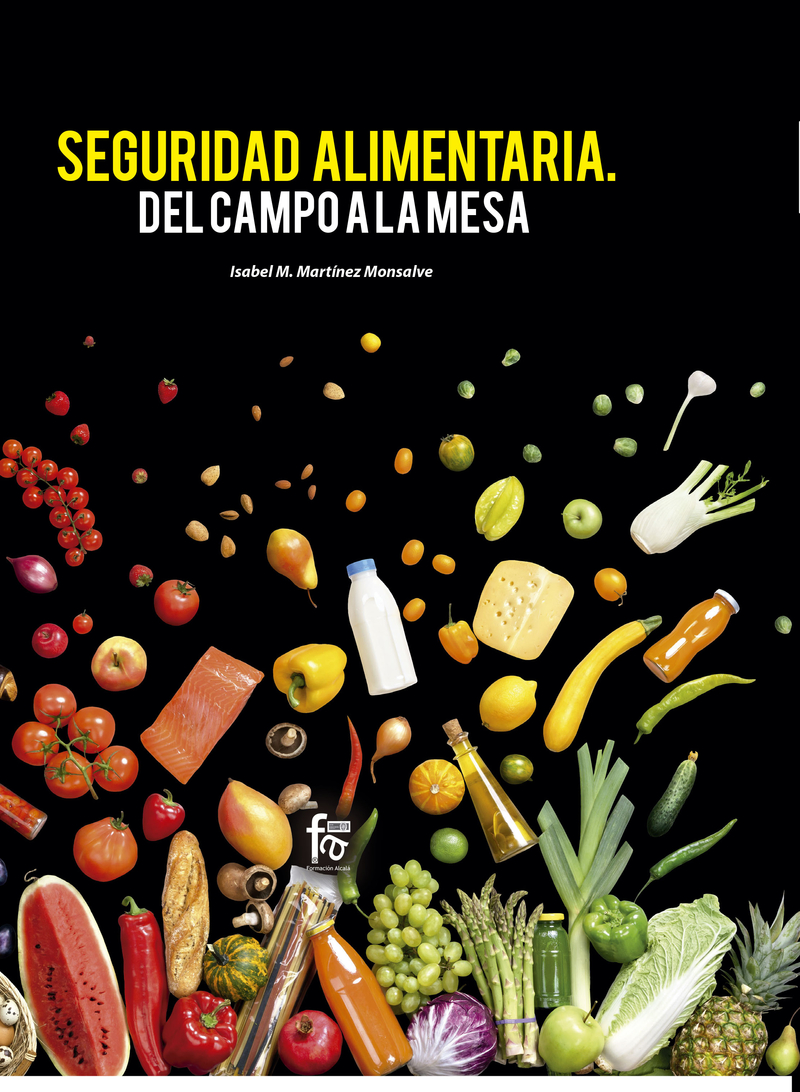 SEGURIDAD ALIMENTARIA. DEL CAMPO A LA MESA: portada