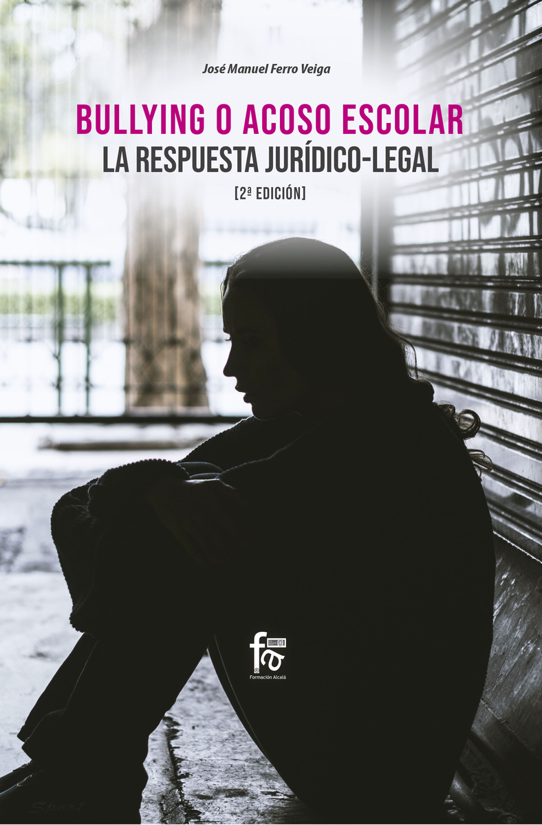 BULLYING O ACOSO ESCOLAR.  LA RESPUESTA JURIDICO-LEGAL-2 EDI: portada