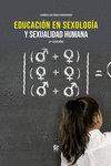 EDUCACIÓN EN SEXOLOGÍA Y SEXUALIDAD HUMANA- 3º EDICIÓN: portada