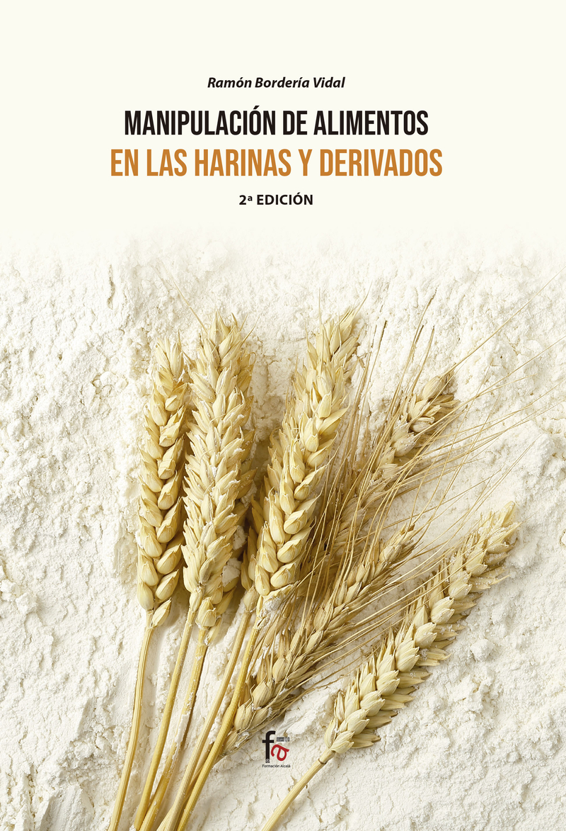 MANIPULACIÓN DE ALIMENTOS EN LAS  HARINAS Y DERIVADOS-2 ED: portada