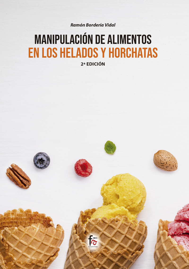 MANIPULACIÓN DE ALIMENTOS EN LOS  HELADOS Y HORCHATAS-2 ED: portada