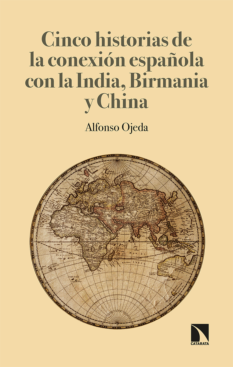 5 historias de conexin espaola con India, Birmania y China: portada