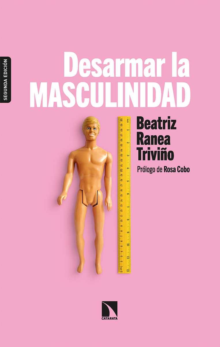 Desarmar la masculinidad (3ª ED.): portada