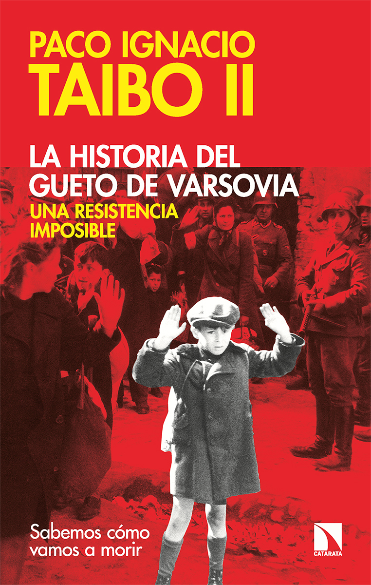 La historia del gueto de Varsovia: una resistencia imposible: portada