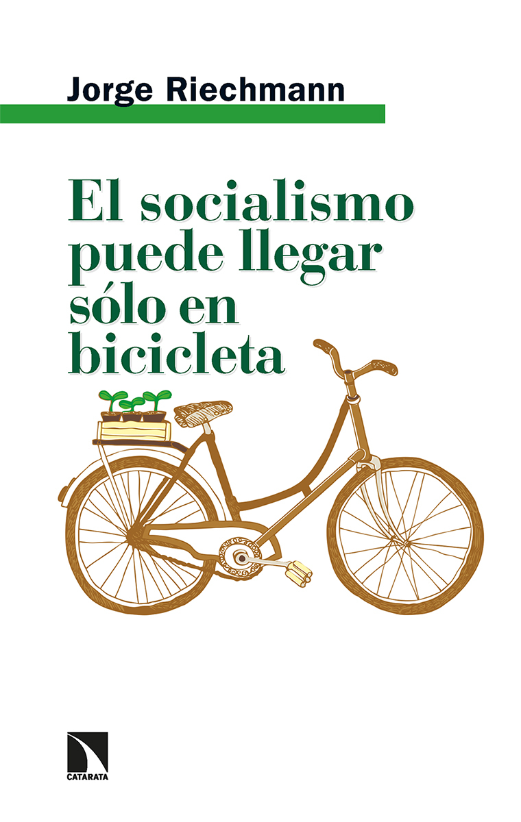 El socialismo puede llegar slo en bicicleta: portada