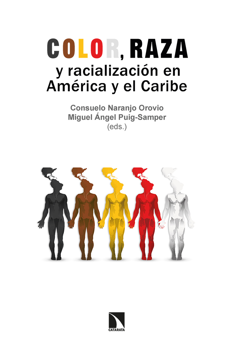 Color, raza y racializacin en Amrica y el Caribe: portada