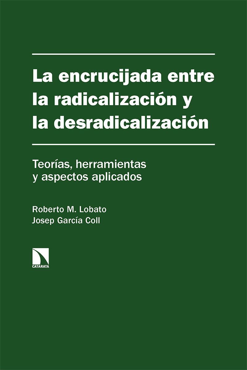 La encrucijada entre radicalización y la desradicalización: portada