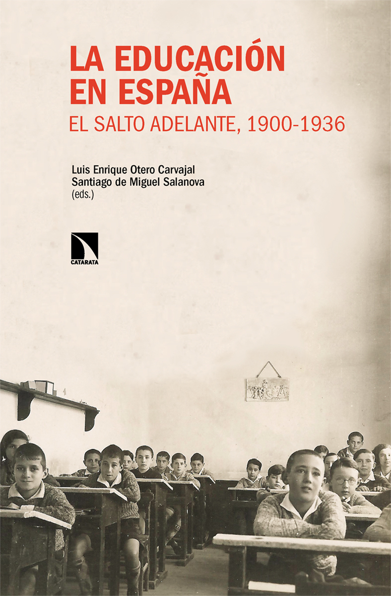 La educacin en Espaa. El salto adelante, 1900-1936 (2ED): portada