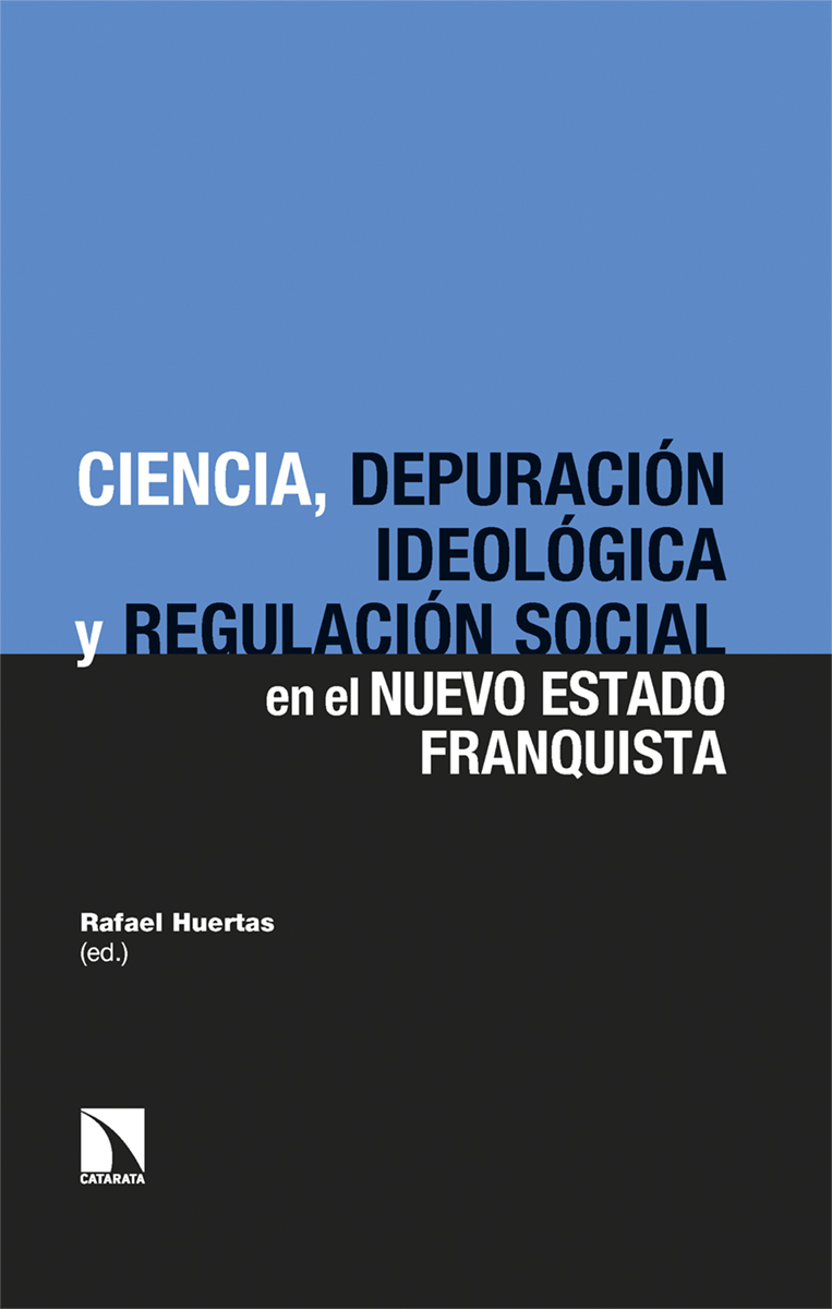 Ciencia, depuración ideológica y regulación social: portada