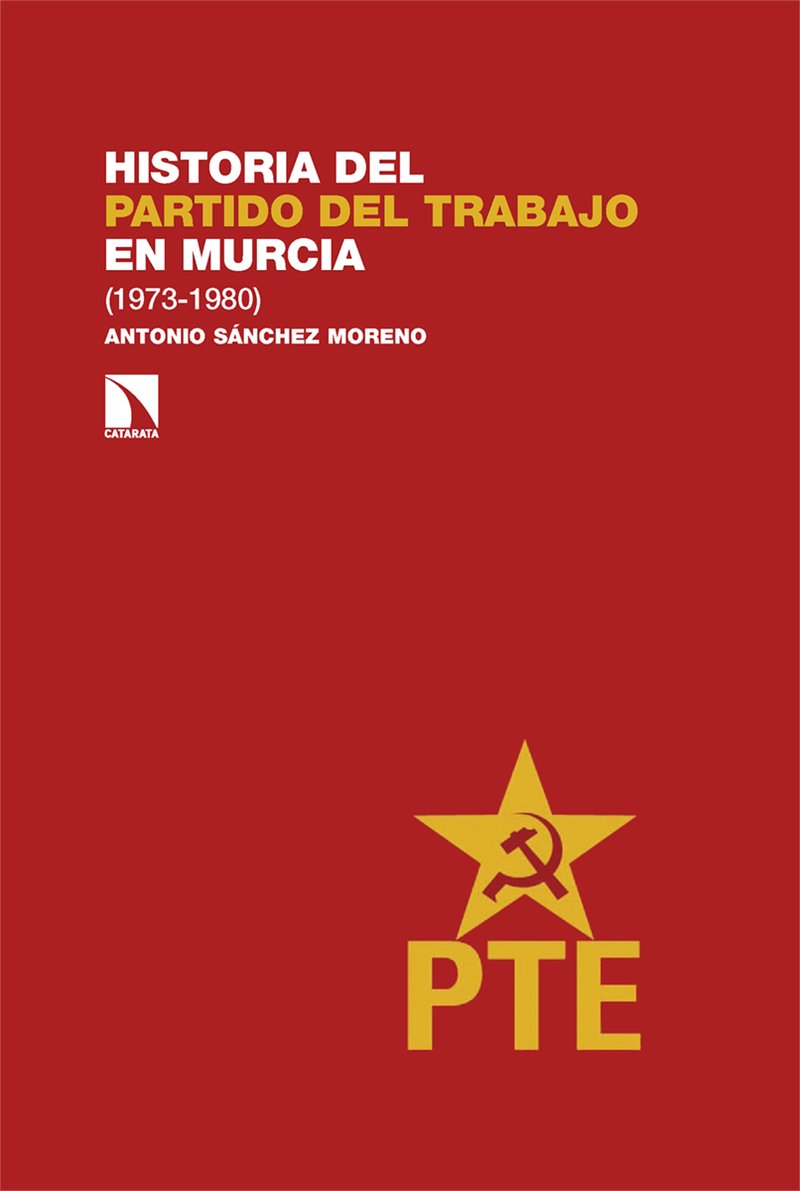 Historia del Partido del Trabajo en Murcia: portada