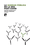 La sanidad pública en la era post-COVID: portada