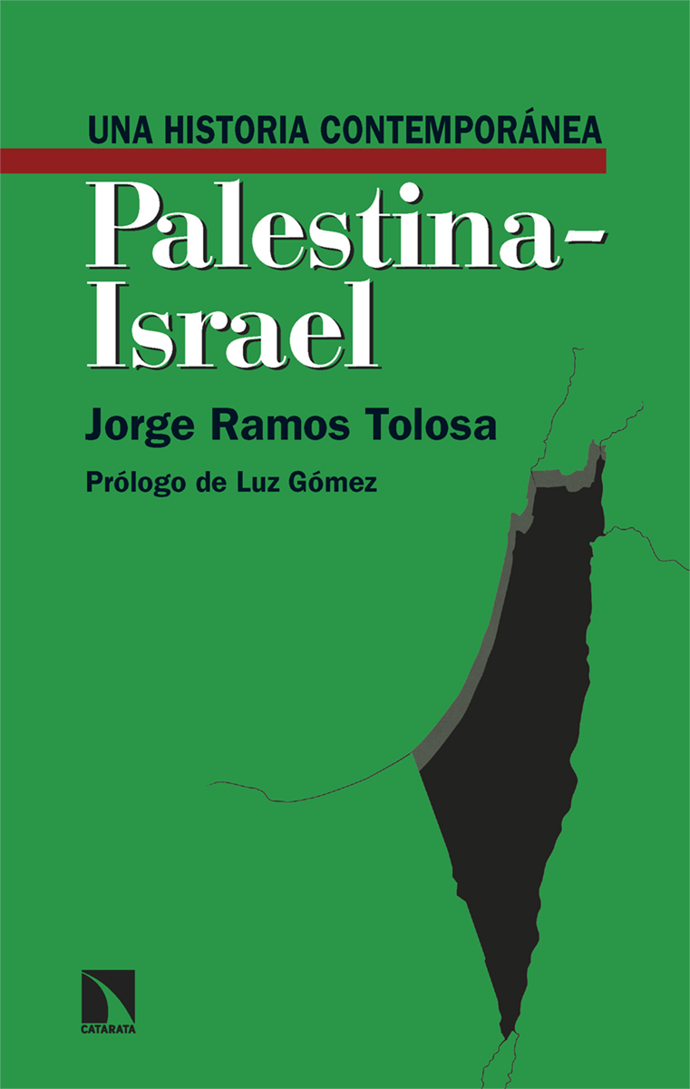 Una historia contemporánea de Palestina-Israel: portada