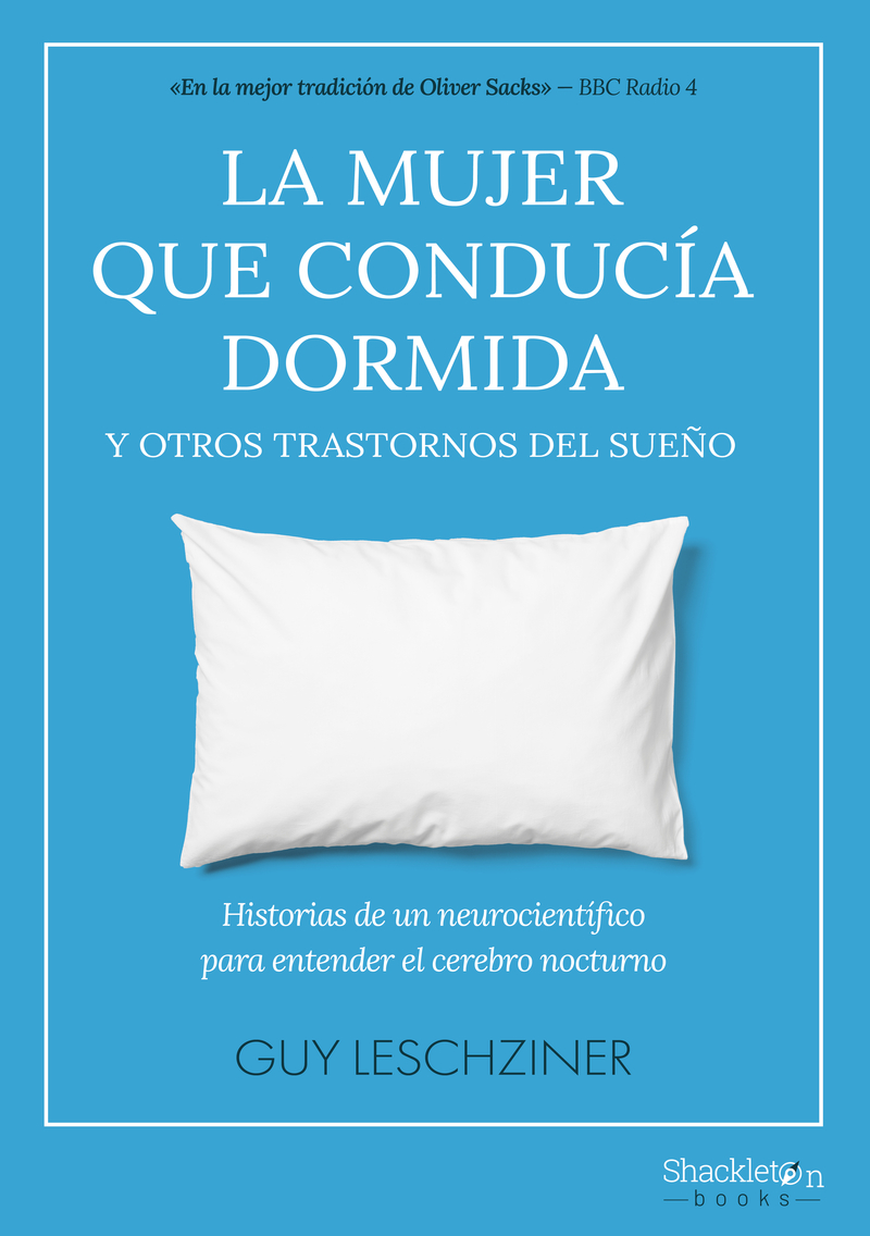 LA MUJER QUE CONDUCíA DORMIDA Y OTROS TRASTORNOS DEL SUEñO: portada