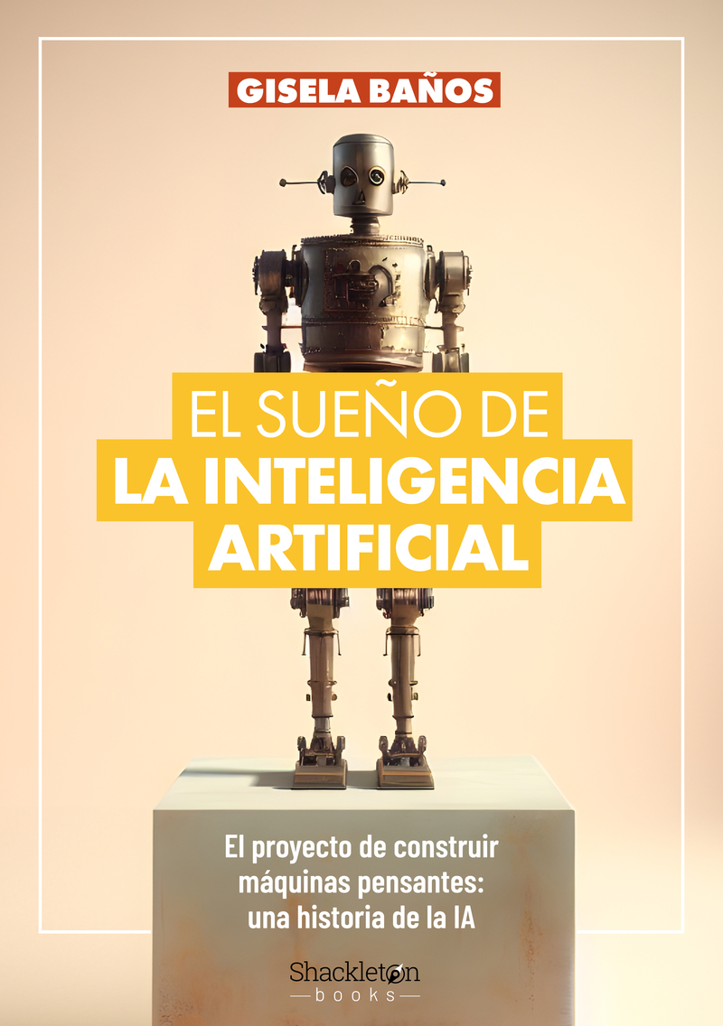 EL SUEO DE LA INTELIGENCIA ARTIFICIAL: portada