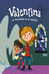 VALENTINA. UN FANTASMA EN EL CASTILLO: portada