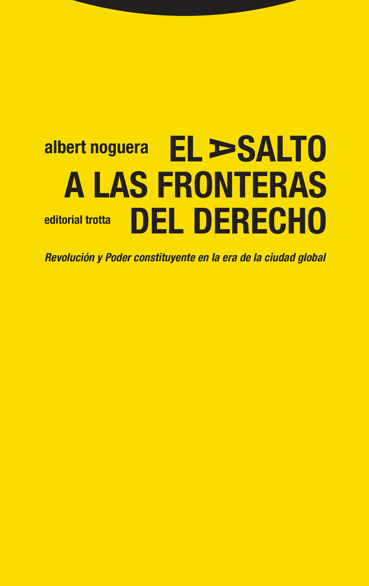 El asalto a las fronteras del Derecho: portada