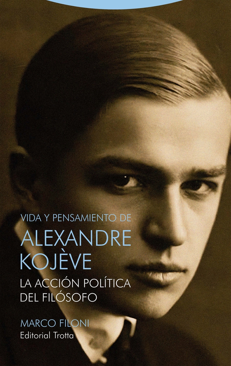 Vida y pensamiento de Alexandre Kojève: portada