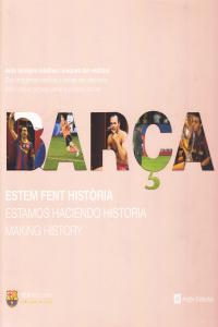 BARÇA ESTAMOS HACIENDO HISTORIA - CAT - ING - CAST: portada