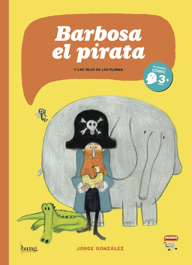 BARBOSA, EL PIRATA y las islas de las plumas (3ED): portada