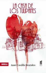 LA CASA DE LOS TULIPANES: portada