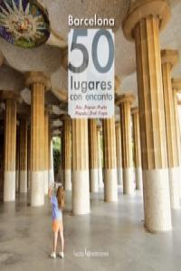 BARCELONA: 50 LUGARES CON ENCANTO: portada
