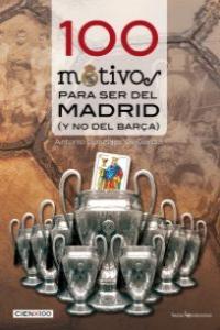 100 MOTIVOS PARA SER DEL MADRID: portada