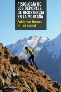 FISIOLOGÍA DE LOS DEPORTES DE RESISTENCIA EN LA MONTAÑA: portada