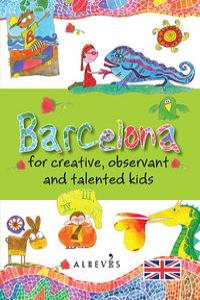 Barcelona for creative, observant ant talented kids: portada