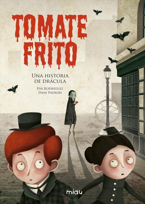 TOMATE FRITO - UNA HISTORIA DE DRCULA: portada