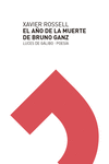 EL AÑO DE LA MUERTE DE BRUNO GANZ: portada