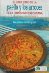 GRAN LIBRO DE LA PAELLA Y LOS ARROCES DE LA C.VALENCIANA,EL: portada