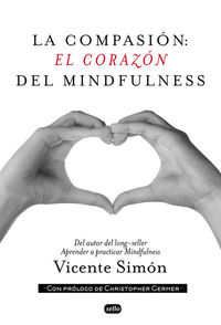 La compasión: el corazón del Mindfulness: portada
