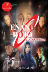 ENANO ROJO: LA NOVELA (Tercera Edición): portada