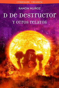 D DE DESTRUCTOR: portada