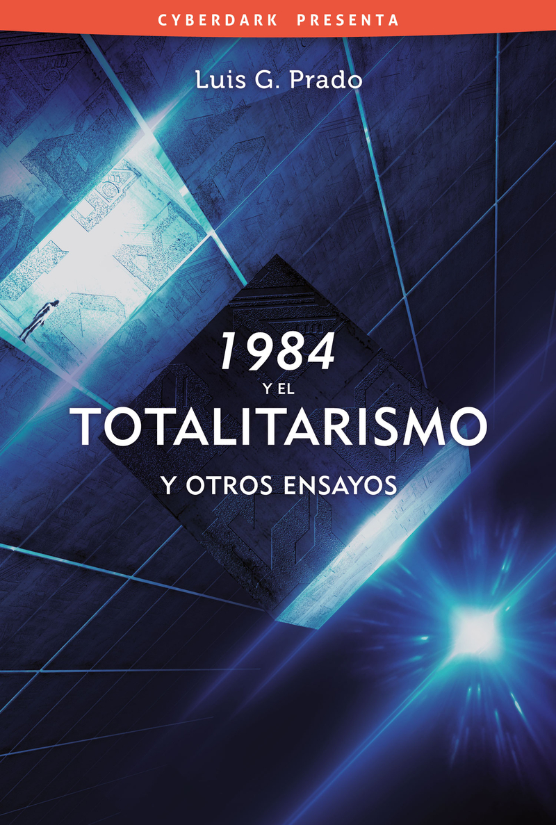 1984 y el totalitarismo, y otros ensayos: portada