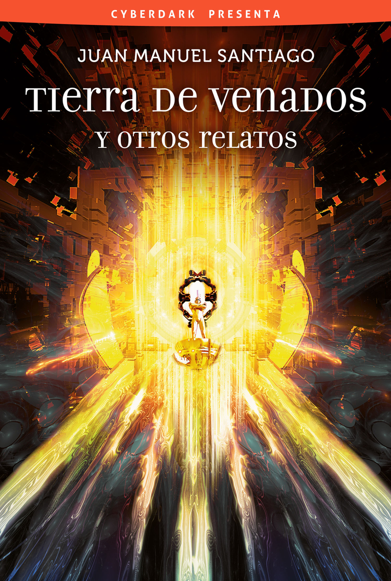 Tierra de venados y otros relatos: portada