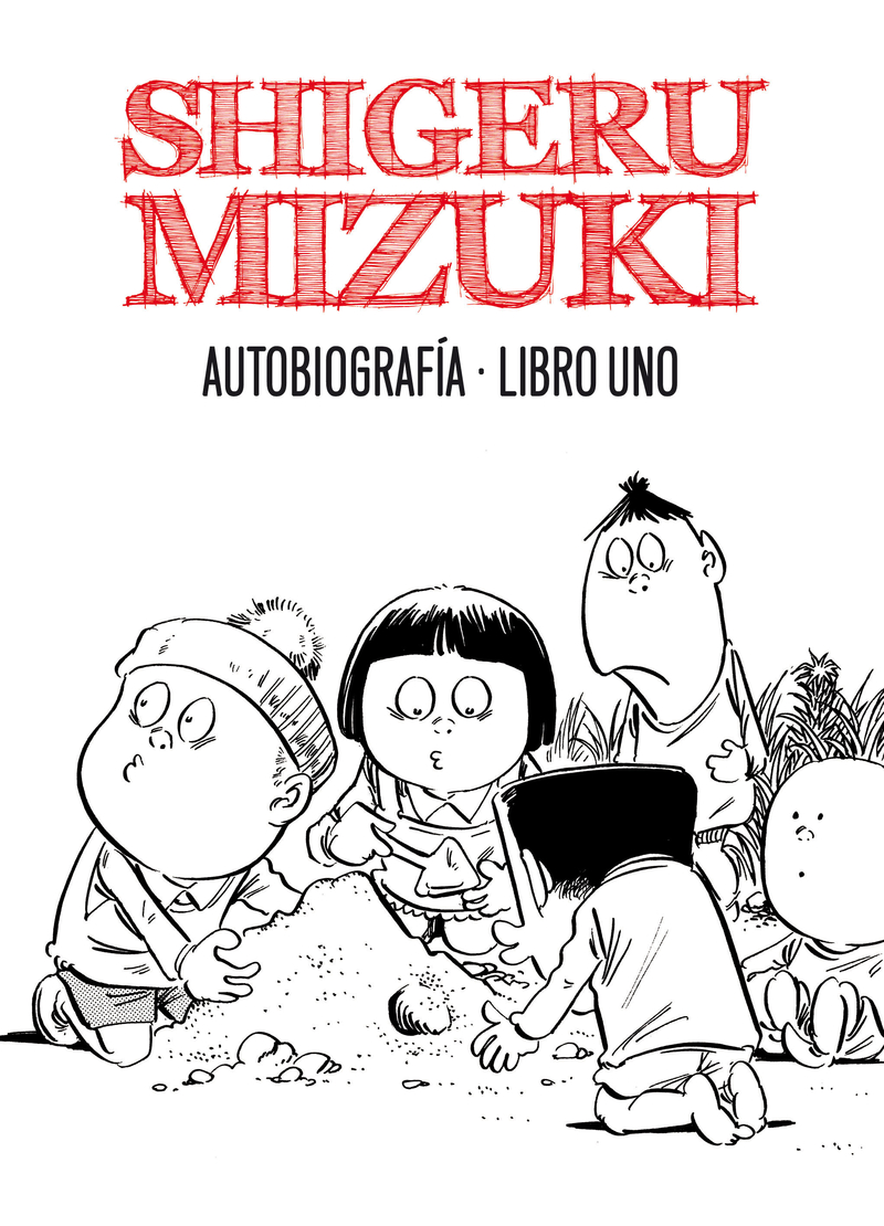 SHIGERU MIZUKI. AUTOBIOGRAFA. Libro 1: portada