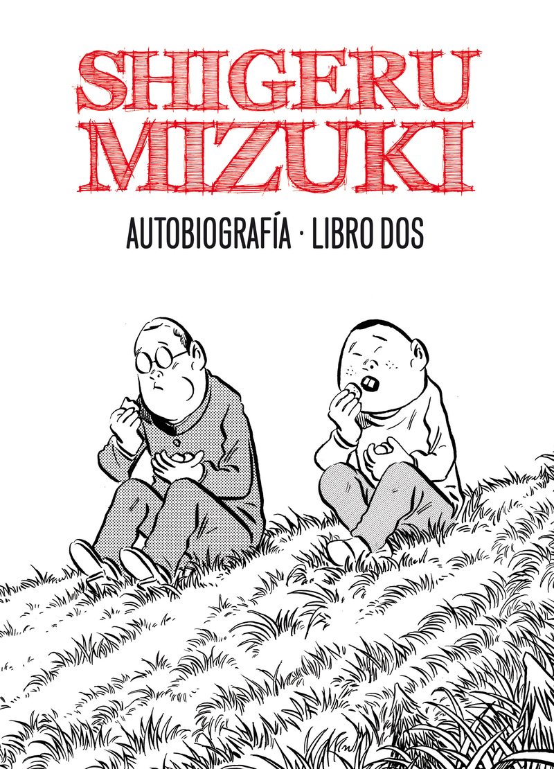 SHIGERU MIZUKI. AUTOBIOGRAFA. Libro 2: portada