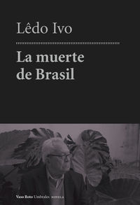 LA MUERTE DE BRASIL: portada