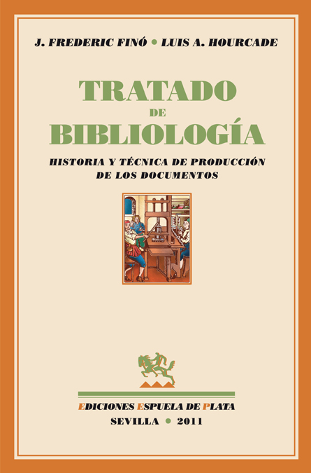 Tratado de Bibliología. Historia y técnica de Producción de: portada