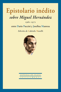 Epistolario inédito sobre Miguel Hernández (1961-1971) entre: portada