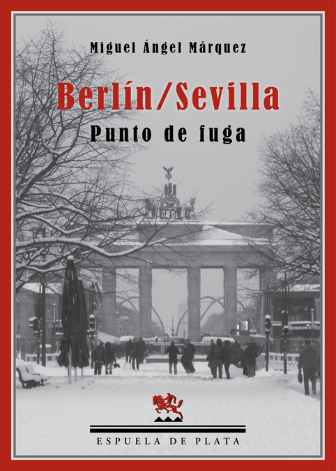 Berln/Sevilla. Punto de Fuga: portada