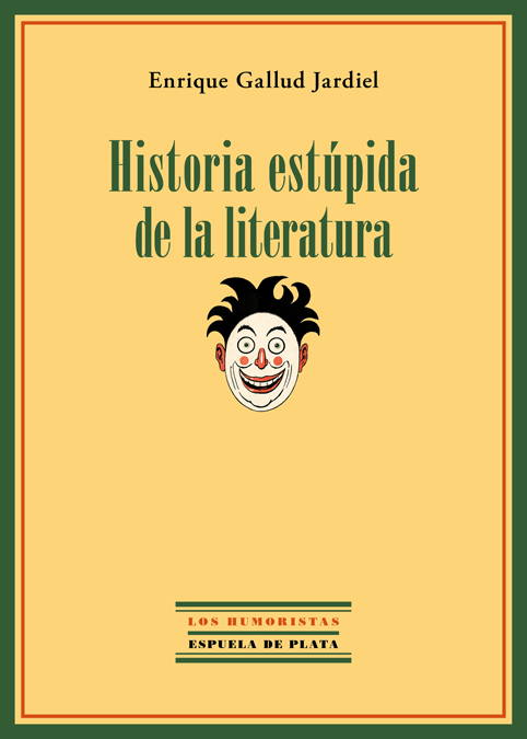 Historia estpida de la literatura (2ED): portada