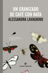 UN GRANIZADO DE CAFé CON NATA: portada