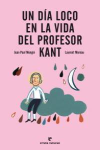 UN DA LOCO EN LA VIDA DEL PROFESOR KANT: portada