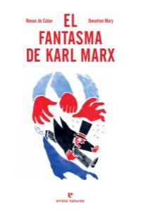 EL FANTASMA DE KARL MARX: portada